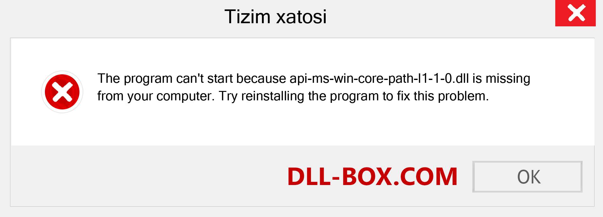 api-ms-win-core-path-l1-1-0.dll fayli yo'qolganmi?. Windows 7, 8, 10 uchun yuklab olish - Windowsda api-ms-win-core-path-l1-1-0 dll etishmayotgan xatoni tuzating, rasmlar, rasmlar